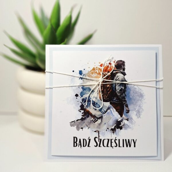Kartka Okolicznościowa - Bądź Szczęśliwy- Góry