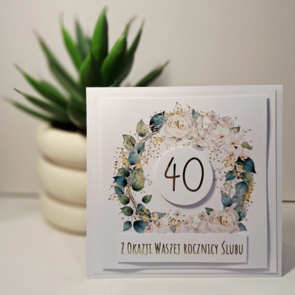 Kartka Okolicznościowa - Z Okazji 40 Rocznicy Ślubu - Biała