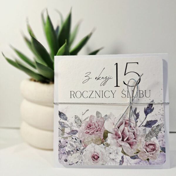 Kartka Okolicznościowa - Z Okazji 15 Rocznicy Ślubu - Srebro