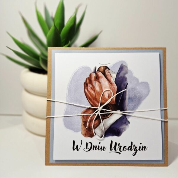 Kartka Okolicznościowa - W Dniu Urodzin - Dłonie