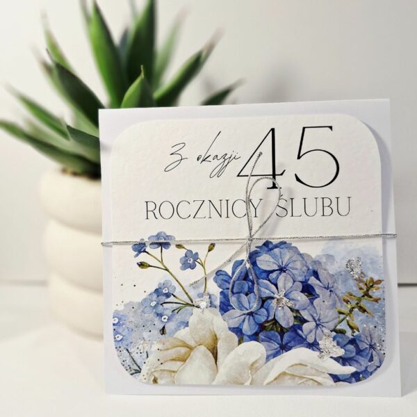 Kartka Okolicznościowa - Z Okazji 45 Rocznicy Ślubu - Srebro