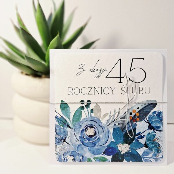 Kartka Okolicznościowa - Z Okazji 45 Rocznicy Ślubu - Srebro