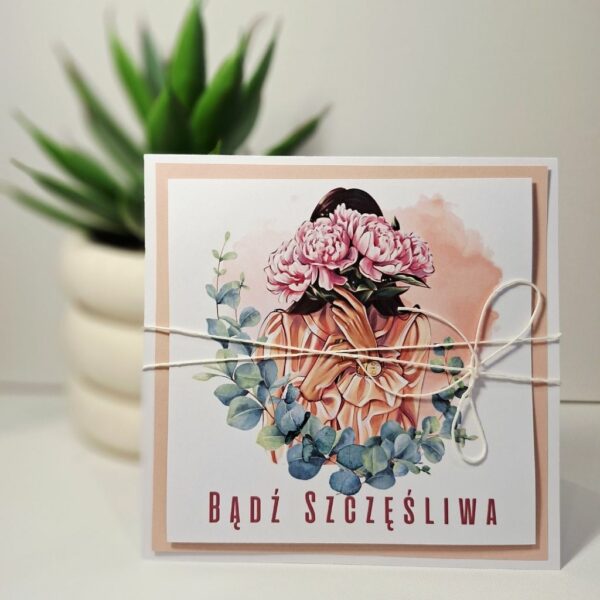 Kartka Okolicznościowa - Bądź Szczęśliwa - Eukaliptus