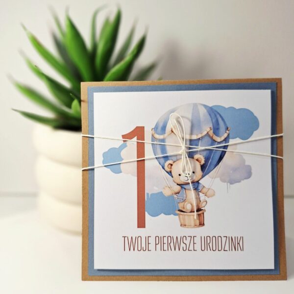 Kartka Okolicznościowa - Twoje Pierwsze Urodzinki - Miś
