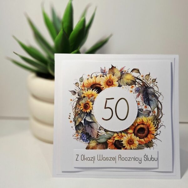 Kartka Okolicznościowa - Z Okazji 50 Rocznicy Ślubu - Słoneczniki