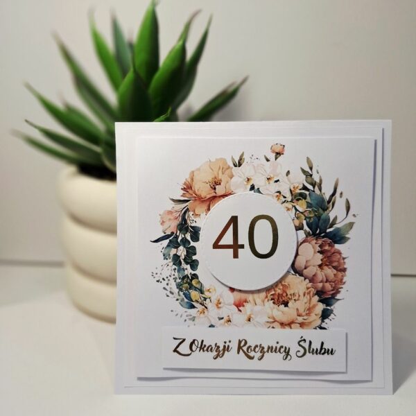 Kartka Okolicznościowa - Z Okazji 40 Rocznicy Ślubu - Ruda