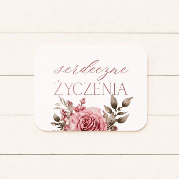 Plakietka - Serdeczne życzenia 8szt - róża